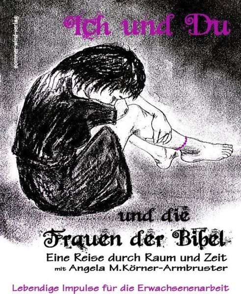 Produktbild: Ich und Du und die Frauen der Bibel