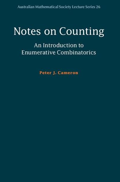 Produktbild: Notes on Counting: An Introduction to Enumerative Combinatorics