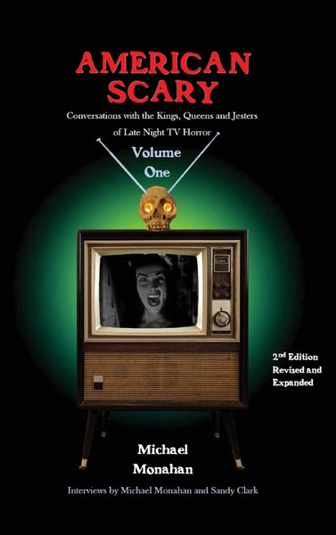 Produktbild: American Scary Conversations with the Kings, Queens and Jesters of Late-Night Horror TV Volume 1