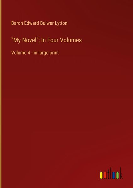 Produktbild: "My Novel"; In Four Volumes