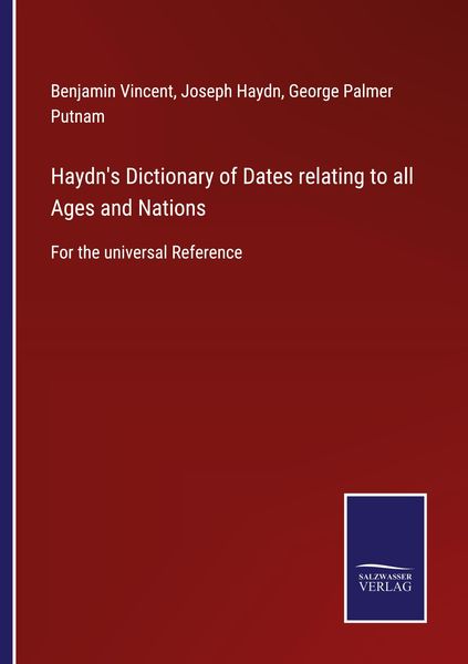 Produktbild: Haydn's Dictionary of Dates relating to all Ages and Nations