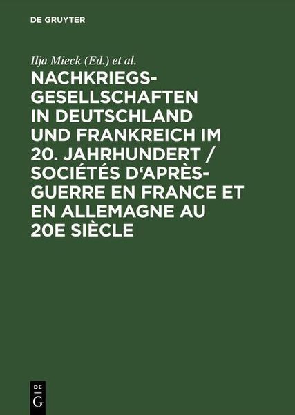 Produktbild: Nachkriegsgesellschaften in Deutschland und Frankreich im 20. Jahrhundert / Soci&eacute;t&eacute;s d'apr&egrave;s-guerre en France et en Allemagne au 20e si&egrave;cle