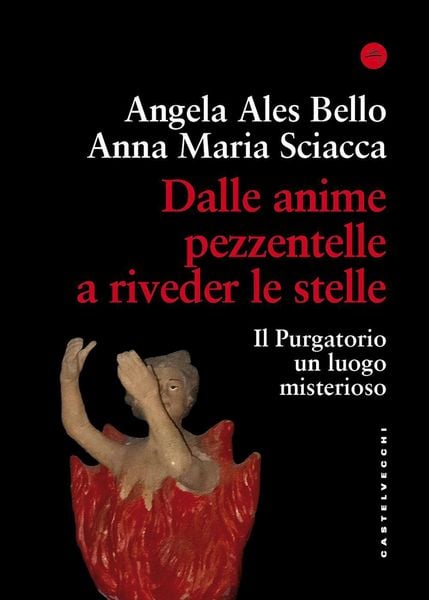 Produktbild: Dalle anime pezzentelle a riveder le stelle. Il Purgatorio un luogo misterioso