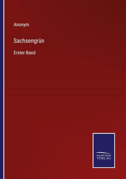 Sachsengrün, Taschenbuch von , Outlook, 9783375075644