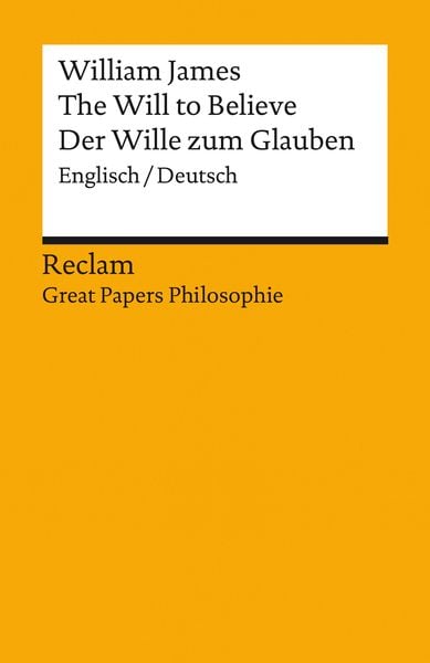Produktbild: The Will to Believe / Der Wille zum Glauben. Englisch/Deutsch
