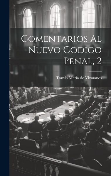 Produktbild: Comentarios Al Nuevo C&oacute;digo Penal, 2
