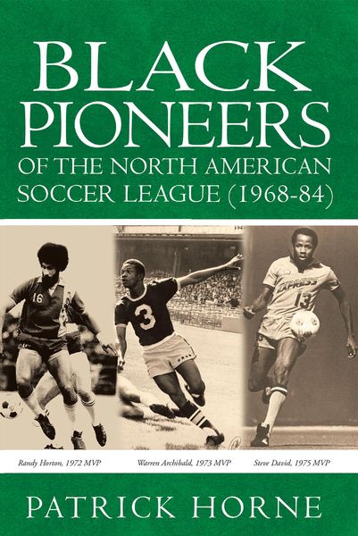 Produktbild: Black Pioneers of the North American Soccer League (1968-84)