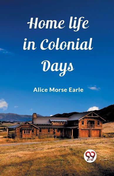 Produktbild: Home Life in Colonial Days
