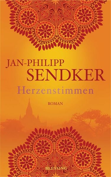 Herzenstimmen, Gebundene Ausgabe von Jan-Philipp Sendker, Blessing