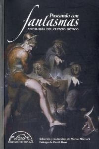 Produktbild: Paseando con fantasmas : antolog&iacute;a del cuento g&oacute;tico
