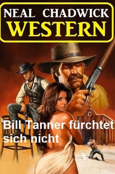 Produktbild: Bill Tanner f&uuml;rchtet sich nicht: Western