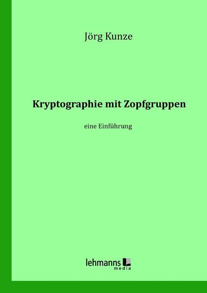 Produktbild: Kryptographie mit Zopfgruppen