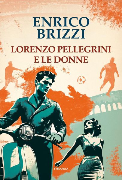 Produktbild: Lorenzo Pellegrini e le donne