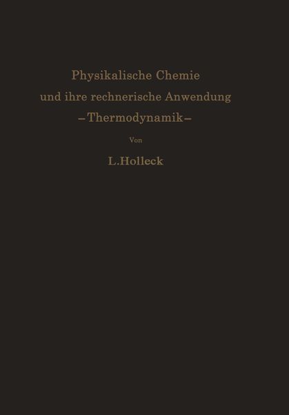 Produktbild: Physikalische Chemie und ihre rechnerische Anwendung. &mdash;Thermodynamik&mdash;