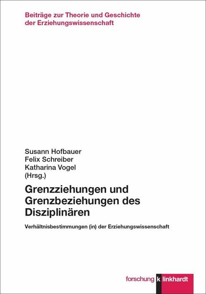 Produktbild: Grenzziehungen und Grenzbeziehungen des Disziplin&auml;ren