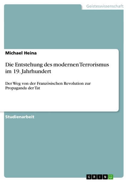 Produktbild: Die Entstehung des modernen Terrorismus im 19. Jahrhundert