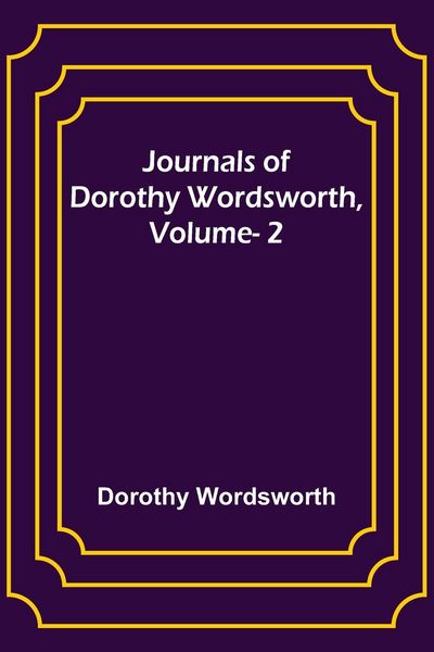 Produktbild: Journals of Dorothy Wordsworth, Vol. 2