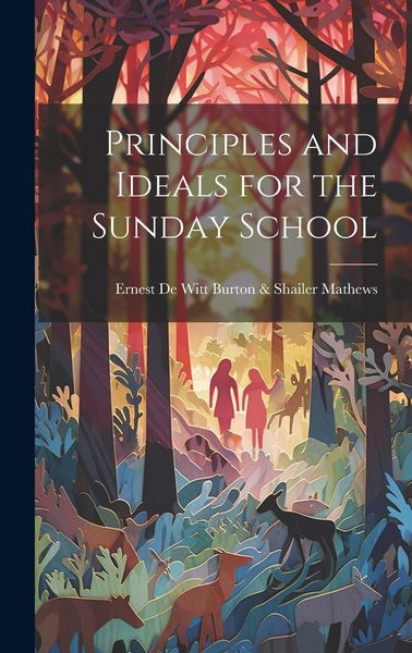 Produktbild: Principles and Ideals for the Sunday School