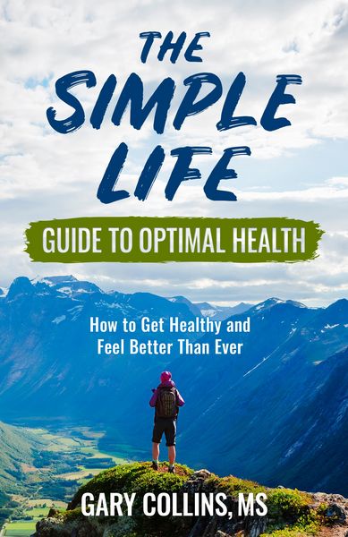 Produktbild: The Simple Life Guide To Optimal Health