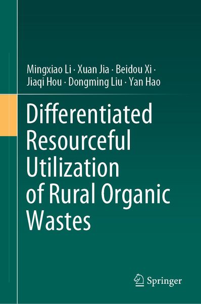 Produktbild: Differentiated Resourceful Utilization of Rural Organic Wastes