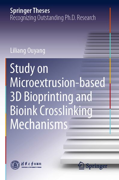 Produktbild: Study on Microextrusion-based 3D Bioprinting and Bioink Crosslinking Mechanisms