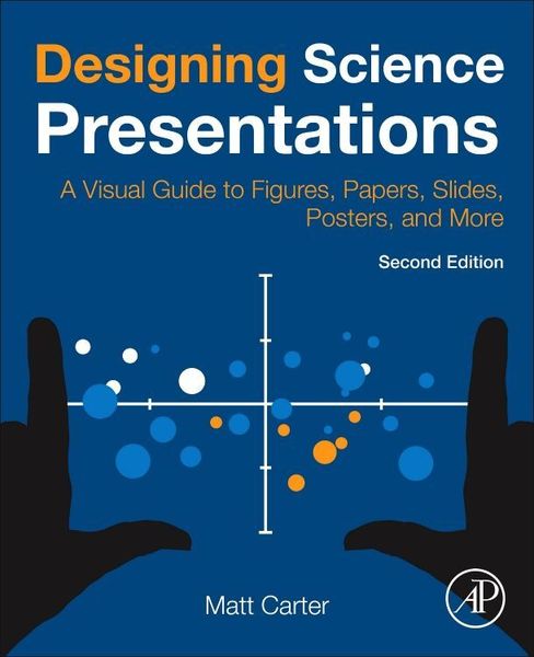 Produktbild: Designing Science Presentations