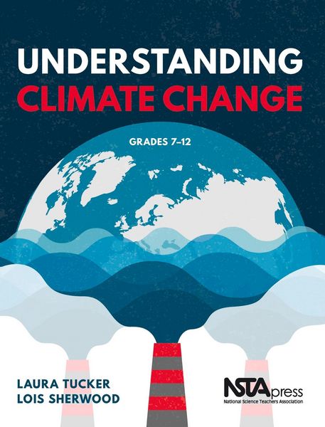 Produktbild: Understanding Climate Change, Grades 7-12