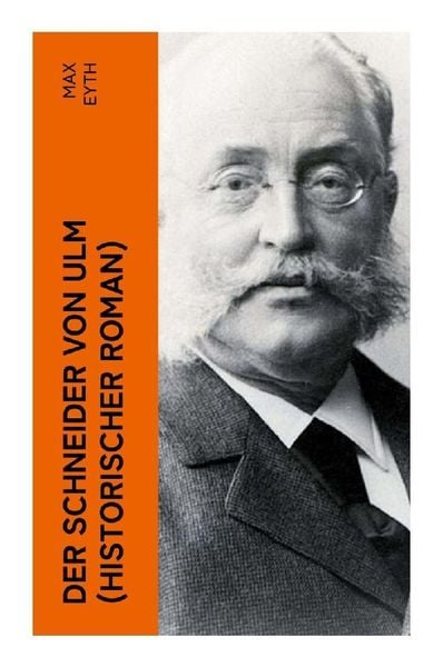 Produktbild: Der Schneider von Ulm (Historischer Roman)