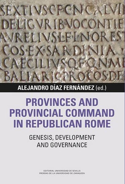 Produktbild: Provinces and provincial command in Republican Rome : genesis, development and governance