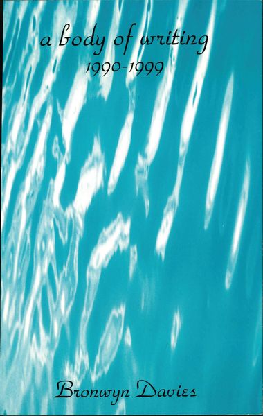 Produktbild: A Body of Writing, 1990-1999