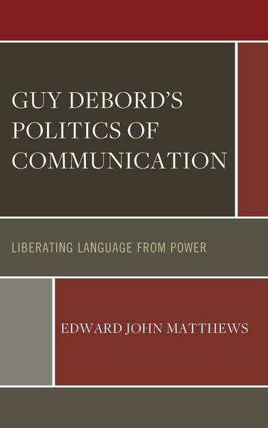 Produktbild: Guy Debord's Politics of Communication