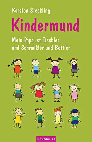 Produktbild: Kindermund - Mein Papa ist Tischler und Schrankler und Bettler