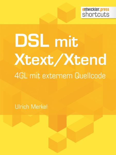 Produktbild: DSL mit Xtext/Xtend. 4GL mit externem Quellcode