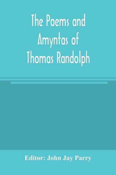 Produktbild: The poems and Amyntas of Thomas Randolph