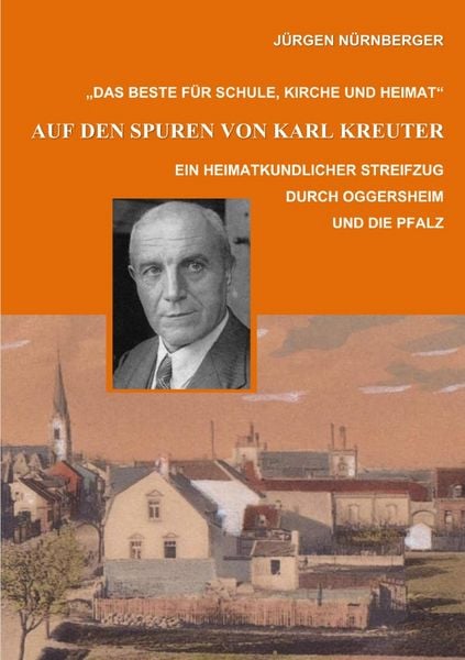 Produktbild: Beitr&auml;ge zur Geschichte der Stadt Ludwigshafen am Rhein / Auf den Spuren von Karl Kreuter