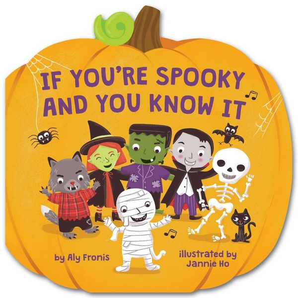 Produktbild: If You're Spooky and You Know It (a Pumpkin-Shaped Novelty Board Book for Toddlers)