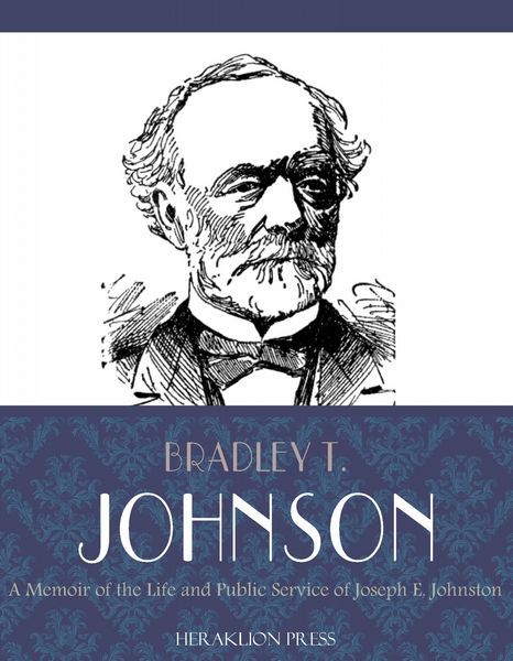 Produktbild: A Memoir of the Life and Public Service of Joseph E. Johnston