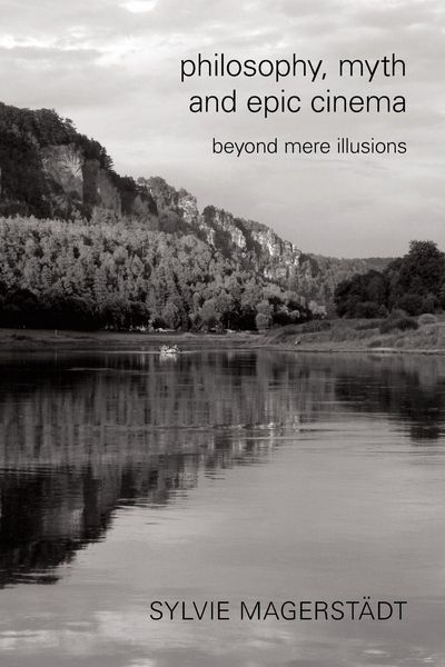 Produktbild: Philosophy, Myth and Epic Cinema