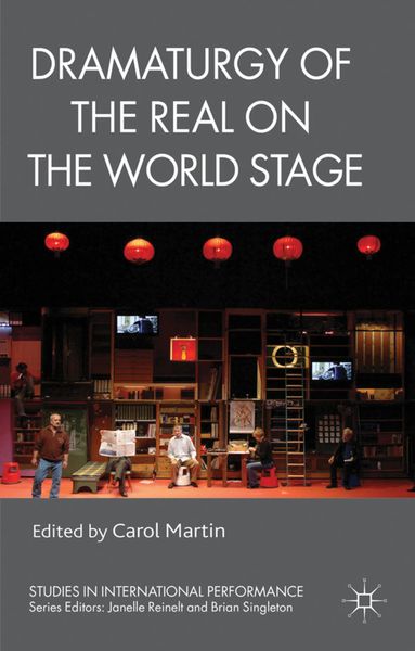 Produktbild: Dramaturgy of the Real on the World Stage