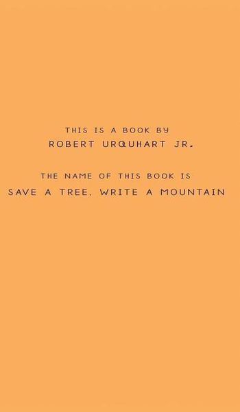 Produktbild: Save a Tree, Write a Mountain