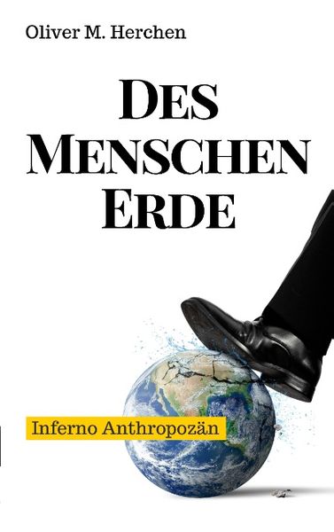 Des Menschen Erde