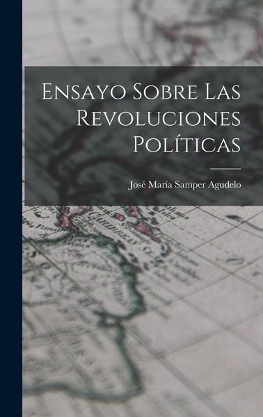 Produktbild: Ensayo Sobre las Revoluciones Pol&iacute;ticas