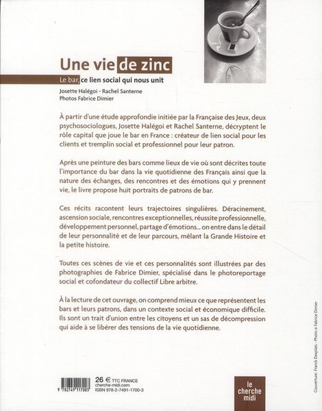 Produktbild: Une Vie de Zinc ; le Bar, Ce Lien Social qui Nous Unit