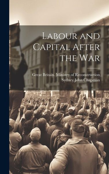 Produktbild: Labour and Capital After the War