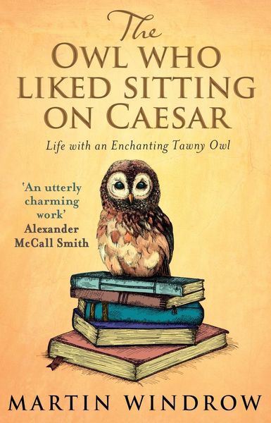 The Owl Who Liked Sitting on Caesar