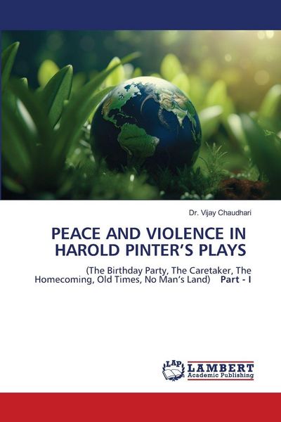 Produktbild: PEACE AND VIOLENCE IN HAROLD PINTER'S PLAYS