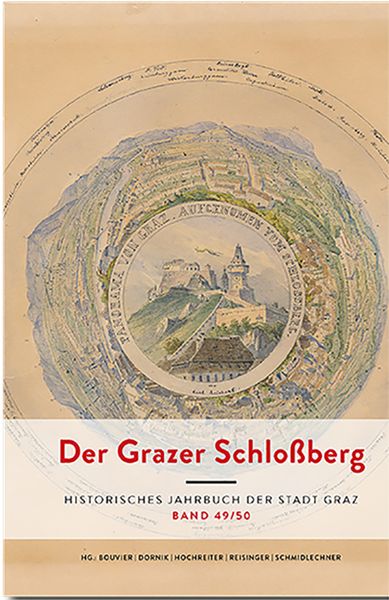 Produktbild: Der Grazer Schlo&szlig;berg. Historisches Jahrbuch der Stadt Graz