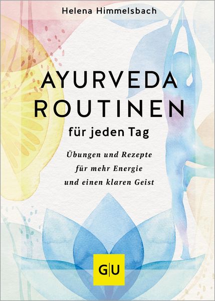 Produktbild: Ayurveda-Routinen f&uuml;r jeden Tag