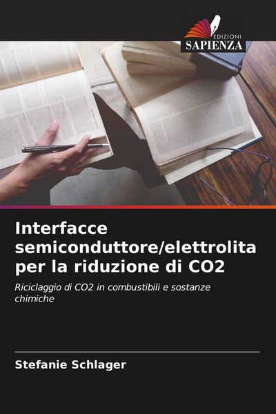 Produktbild: Interfacce semiconduttore/elettrolita per la riduzione di CO2