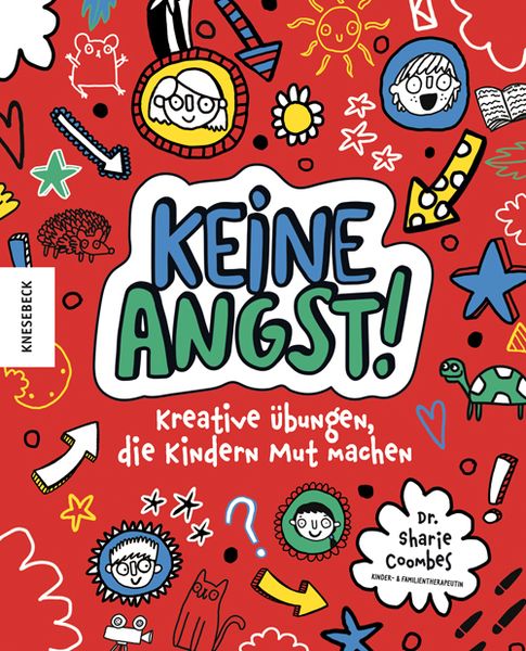 Keine Angst!, Taschenbuch von Sharie Coombes, Knesebeck, 978-3-95728-416-7